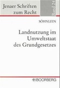 Cover: Landnutzung im Umweltstaat des Grundgesetzes - Boorberg