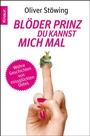 Bild: Blöder Prinz, du kannst mich mal - Knaur