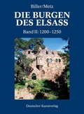 Cover: Der sp&auml;tromanische Burgenbau im Elsass (1200-1250) - Deutscher Kunstverlag