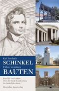 Cover: Karl Friedrich Schinkel. F&uuml;hrer zu seinen Bauten. Band I: Berlin... / Karl Friedrich Schinkel. F&uuml;hrer zu seinen Bauten. Band I: Berlin... - Deutscher Kunstverlag