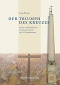 Cover: Der Triumph des Kreuzes - Deutscher Kunstverlag