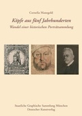 Cover: K&ouml;pfe aus f&uuml;nf Jahrhunderten - Deutscher Kunstverlag