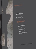 Cover: Artefakt - Fetisch - Skulptur - Deutscher Kunstverlag