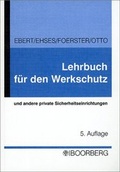 Cover: Lehrbuch f&uuml;r den Werkschutz und andere private Sicherheitseinrichtungen... / Lehrbuch f&uuml;r den Werkschutz und andere private Sicherheitseinrichtungen - Boorberg