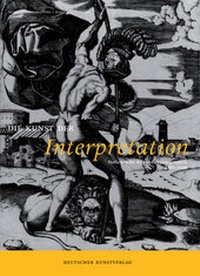 Enlarge image Cover: Die Kunst der Interpretation - Deutscher Kunstverlag