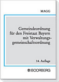 Abbildung von: Gemeindeordnung für den Freistaat Bayern mit Verwaltungsgemeinschaftsordnung - Boorberg