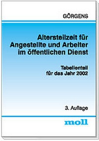 Abbildung von: Altersteilzeit für Angestellte und Arbeiter im öffentlichen Dienst. Erläuterungsteil - Boorberg
