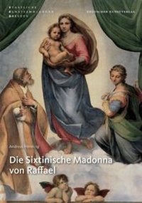 Enlarge image Cover: Die 'Sixtinische Madonna' von Raffael - Deutscher Kunstverlag