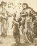 Cover: Zeichner in Rom 1550-1700 - Deutscher Kunstverlag