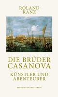 Cover: Die Br&uuml;der Casanova - Deutscher Kunstverlag
