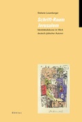 Cover: Schrift-Raum Jerusalem - B&ouml;hlau