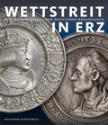 Cover: Wettstreit in Erz - Deutscher Kunstverlag
