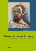 Cover: Matisse begegnet Bergson - B&ouml;hlau