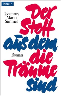 Abbildung von: Der Stoff, aus dem die Träume sind - Droemer