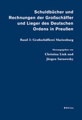 Cover: Schuldb&uuml;cher und Rechnungen der Gro&szlig;sch&auml;ffer und Lieger des Deutschen Ordens in Preu&szlig;en - B&ouml;hlau