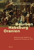 Cover: Bourbon - Habsburg - Oranien - B&ouml;hlau