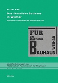 Cover: Das Staatliche Bauhaus in Weimar - B&ouml;hlau