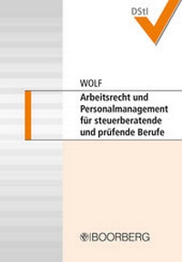 Abbildung von: Arbeitsrecht und Personalmanagement für steuerberatende und prüfende Berufe - Boorberg