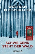 Cover: Schweigend steht der Wald - Droemer