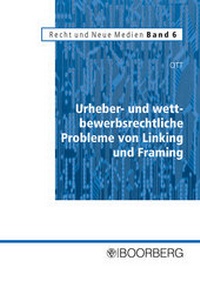 Abbildung von: Urheber- und wettbewerbsrechtliche Probleme von Linking und Framing - Boorberg