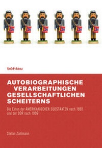 Abbildung von: Autobiographische Verarbeitungen gesellschaftlichen Scheiterns - Böhlau