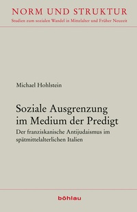 Abbildung von: Soziale Ausgrenzung im Medium der Predigt - Böhlau