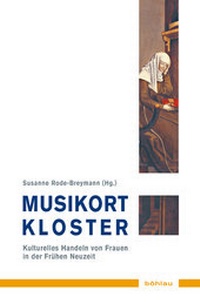 Enlarge image Cover: Musikort Kloster - Böhlau