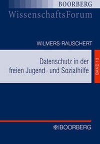 Abbildung von: Datenschutz in der freien Jugend- und Sozialhilfe - Boorberg