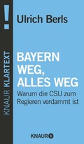 Cover: Bayern weg, alles weg - Knaur