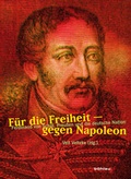 Cover: F&uuml;r die Freiheit - gegen Napoleon - B&ouml;hlau