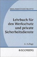 Cover: Lehrbuch f&uuml;r den Werkschutz und private Sicherheitsdienste - Boorberg