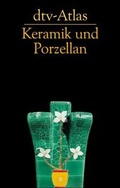 Cover: dtv-Atlas Keramik und Porzellan - dtv