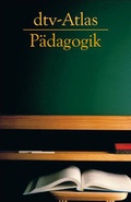 Cover: dtv-Atlas P&auml;dagogik - dtv