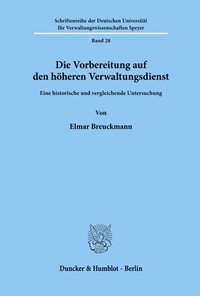 Abbildung von: Die Vorbereitung auf den höheren Verwaltungsdienst. - Duncker & Humblot