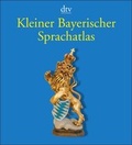 Cover: Kleiner Bayerischer Sprachatlas - dtv