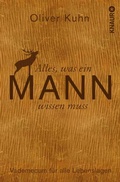 Cover: Alles, was ein Mann wissen muss - Droemer