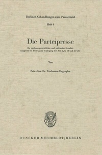 Abbildung von: Die Parteipresse. - Duncker & Humblot