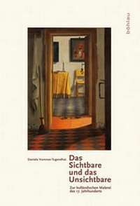 Enlarge image Cover: Das Sichtbare und das Unsichtbare - Böhlau