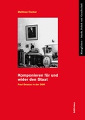 Cover: Komponieren f&uuml;r und wider den Staat - B&ouml;hlau