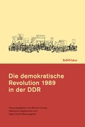 Cover: Die demokratische Revolution 1989 in der DDR - B&ouml;hlau