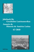 Cover: Jahrbuch f&uuml;r Geschichte Lateinamerikas / Jahrbuch f&uuml;r Geschichte Lateinamerikas - Anuario de Historia de Am&eacute;rica Latina 47 - B&ouml;hlau