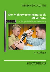 Abbildung von: Der Mehrzweckeinsatzstock MES /Tonfa - Boorberg