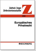Cover: Jahrbuch Junger Zivilrechtswissenschaftler / Europ&auml;isches Privatrecht - Boorberg