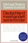 Cover: Deutschland misshandelt seine Kinder - Droemer