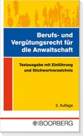 Cover: Berufs- und Verg&uuml;tungsrecht f&uuml;r die Anwaltschaft - Boorberg