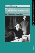 Cover: Die ersten deutschen Juristinnen - B&ouml;hlau