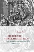 Cover: Politik mit sinnlichen Mitteln - B&ouml;hlau