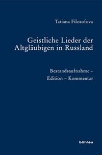 Abbildung von: Geistliche Lieder der Altgläubigen in Russland - Böhlau