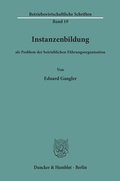 Cover: Instanzenbildung - Duncker & Humblot