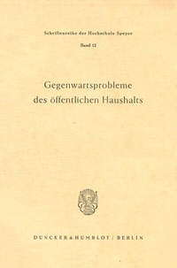 Abbildung von: Gegenwartsprobleme des öffentlichen Haushalts. - Duncker & Humblot